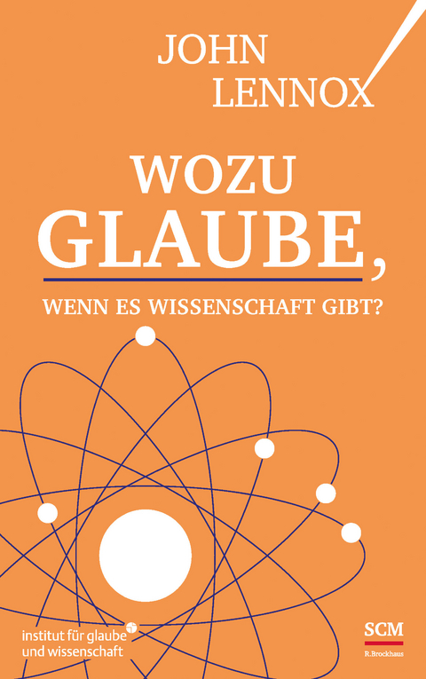 Wozu Glaube, wenn es Wissenschaft gibt? - John Lennox