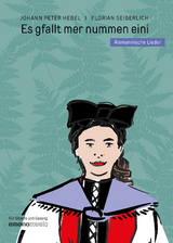 Es gfallt mer nummen eini - Johann Peter Hebel