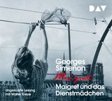 Maigret und das Dienstm&auml;dchen - Georges Simenon