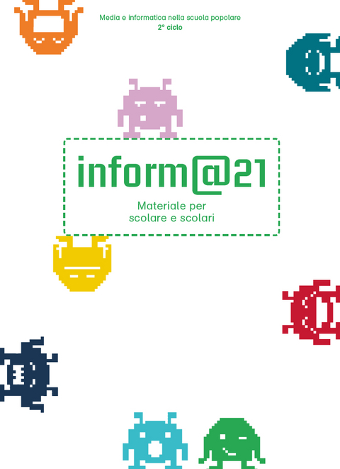 inform@21, Materiale per scolare e scolari - Corinne Fust, Armin L&uuml;chinger