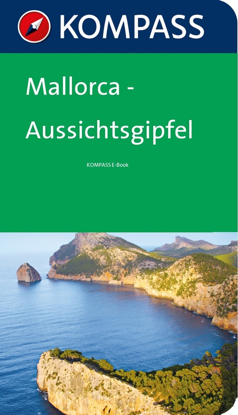 Kompass Wanderf&uuml;hrer Mallorca Aussichtsgipfel