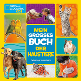 Mein gro&Atilde;es Buch der Haustiere - Catherine D. Hughes