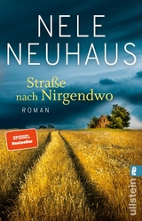 Stra&szlig;e nach Nirgendwo (Sheridan-Grant-Serie 2) - Nele Neuhaus