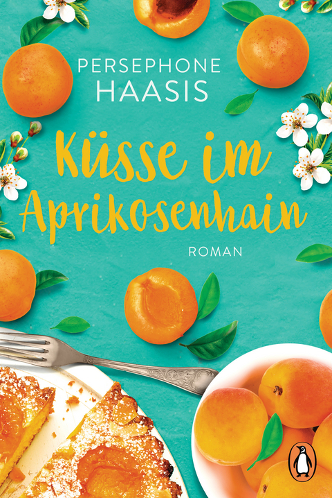 K&uuml;sse im Aprikosenhain - Persephone Haasis