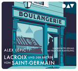 Lacroix und der B&auml;cker von Saint-Germain - Alex L&eacute;pic