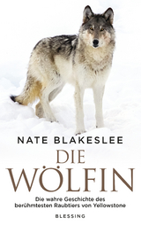 Die W&ouml;lfin - Nate Blakeslee