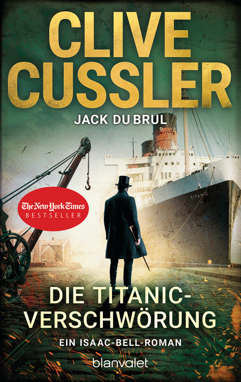 Die Titanic-Verschw&ouml;rung - Clive Cussler, Jack DuBrul