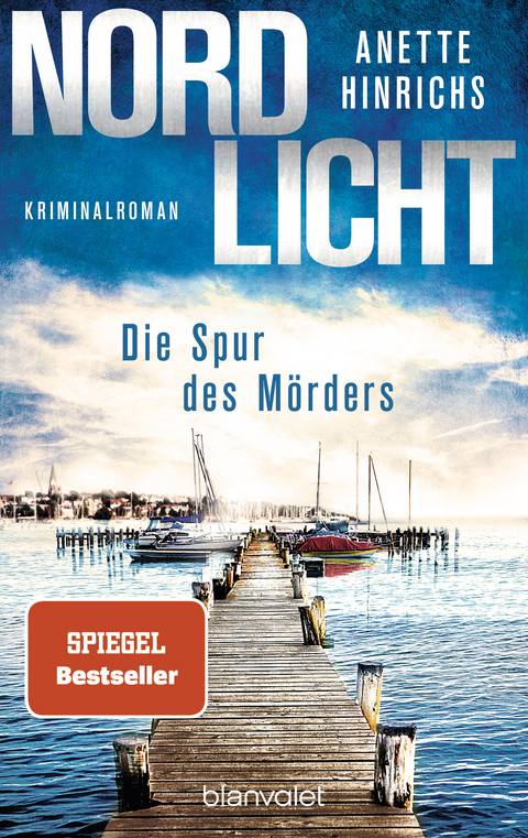Nordlicht - Die Spur des M&ouml;rders - Anette Hinrichs