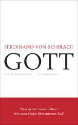 Gott - Ferdinand von Schirach