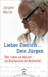 Lieber Dietrich ... Dein J&uuml;rgen - J&uuml;rgen Werth