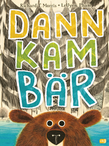 Dann kam B&auml;r - Richard T. Morris