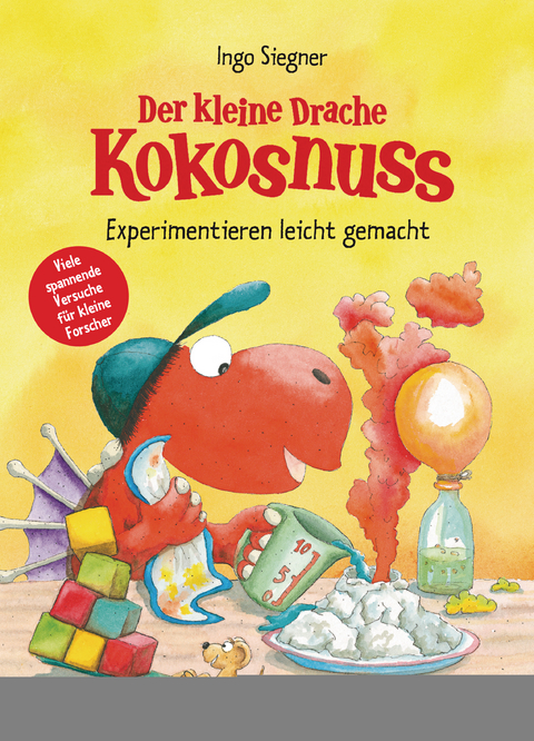 Der kleine Drache Kokosnuss - Experimentieren leicht gemacht - Ingo Siegner