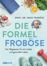 Die Formel Froböse - Ingo Froböse