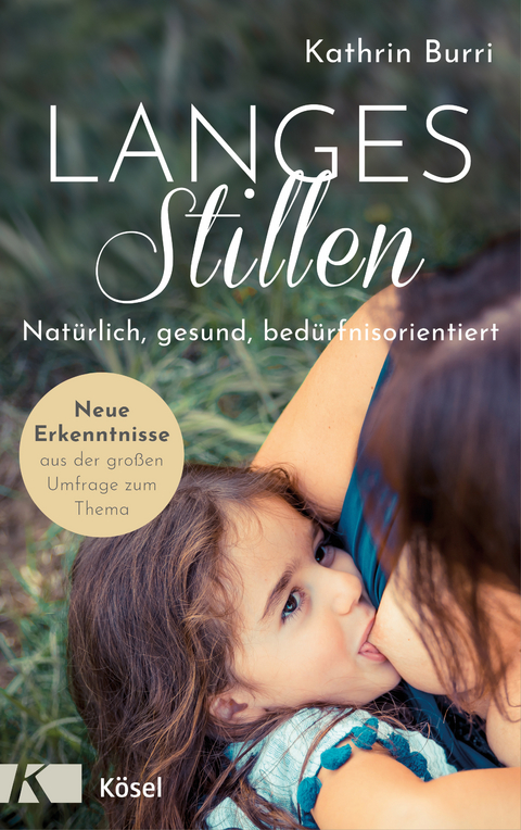 Langes Stillen - Kathrin Burri