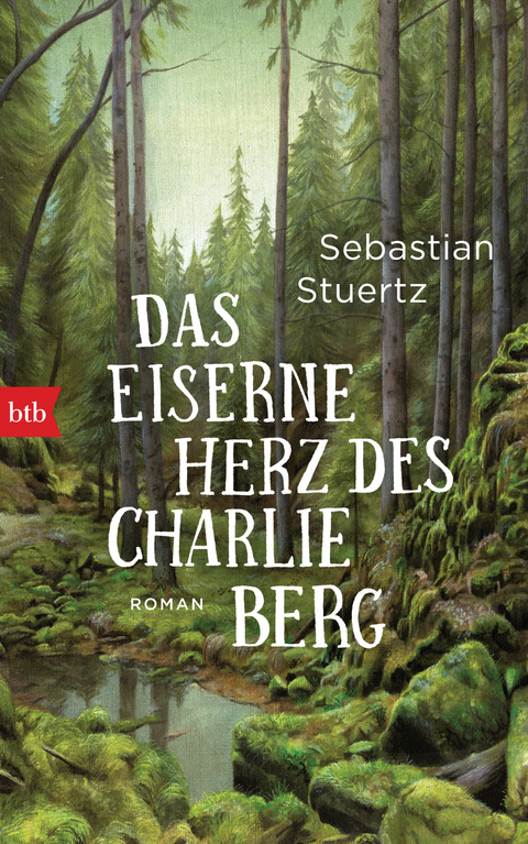 Das eiserne Herz des Charlie Berg - Sebastian Stuertz