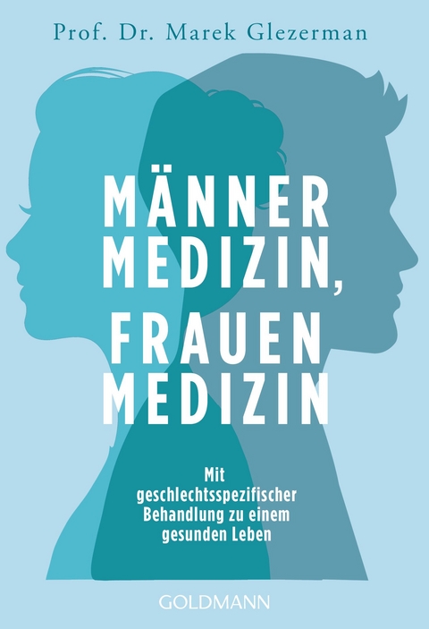 M&auml;nnermedizin, Frauenmedizin - Marek Glezerman