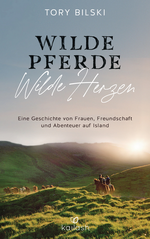 Wilde Pferde, wilde Herzen - Tory Bilski