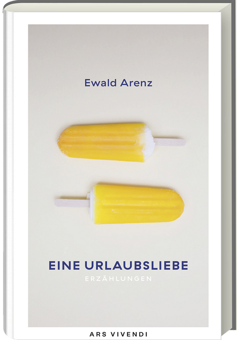 Eine Urlaubsliebe - Ewald Arenz