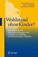 Wohlstand ohne Kinder? - Thusnelda Tivig, Golo Henseke, Matthias Czechl