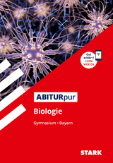 STARK Biologie - ABITURpur Gymnasium Bayern - Dr. Klaus Goedeke, Dr. Christiane Högermann, Dr. Christa Oebbecke, Dr. Marianne Weis, Harald Steinhofer, Jürgen Rojacher
