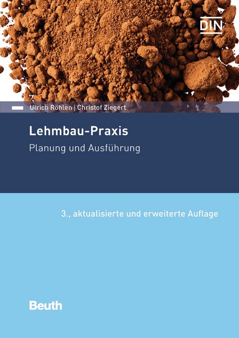 Lehmbau-Praxis - Dipl.-Ing.Arch. Ulrich Röhlen, C. Ziegert