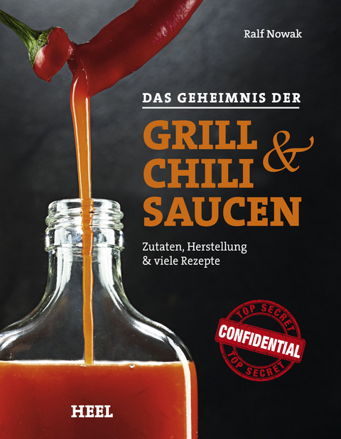 Das Geheimnis der Grill- & Chilisaucen - 