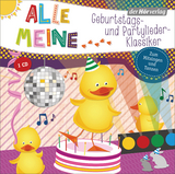 Alle meine Geburtstags- und Partylieder-Klassiker - 
