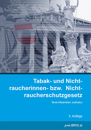 Tabak- und Nichtraucherinnen- bzw. Nichtraucherschutzgesetz