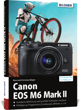 Canon EOS M6 Mark 2 - Kyra S&auml;nger, Christian S&auml;nger