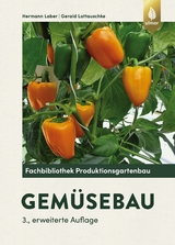 Gemüsebau - Laber, Hermann; Lattauschke, Gerald