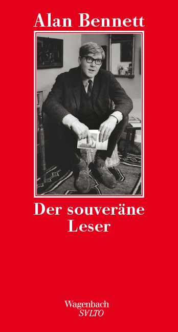 Der souver&auml;ne Leser - Alan Bennett