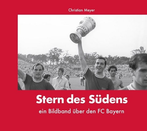 Stern des S&uuml;dens - Christian Meyer