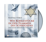 Wie Kohlestücke in den Flammen des Schreckens - Hörbuch - Naftali Fürst