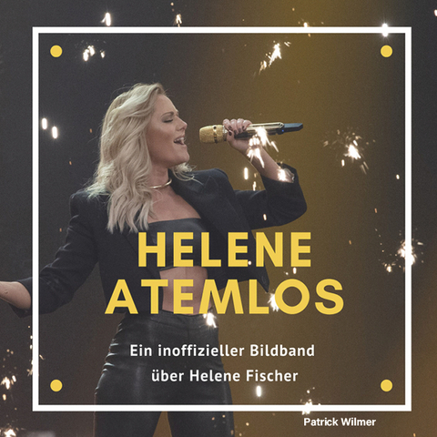 Helene atemlos - Patrick Willmer
