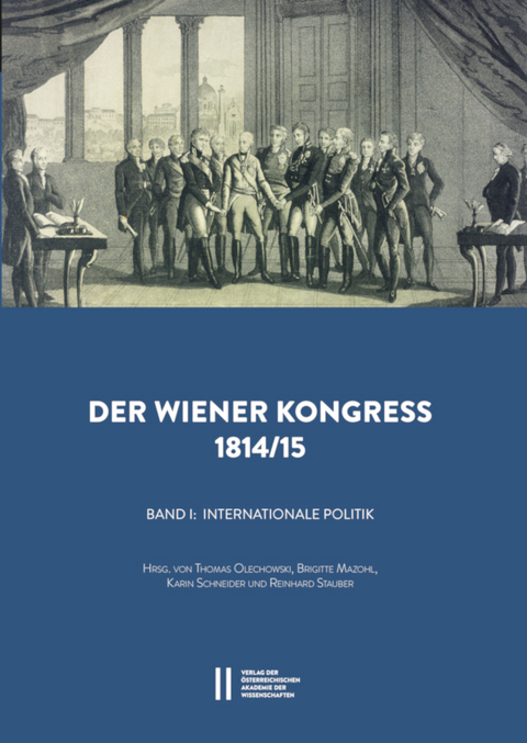 Der Wiener Kongress 1814/1815 - 