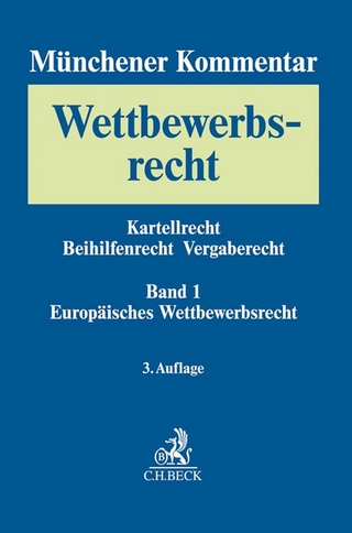 Münchener Kommentar zum Wettbewerbsrecht Bd. 1: Europäisches Wettbewerbsrecht