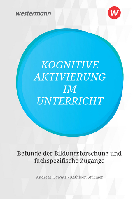 Kognitive Aktivierung im Unterricht - 