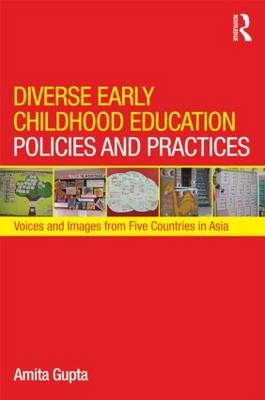 Diverse Early Childhood Education Policies and Practices -  Amita Gupta
