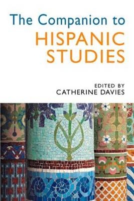Companion to Hispanic Studies -  Catherine Davies