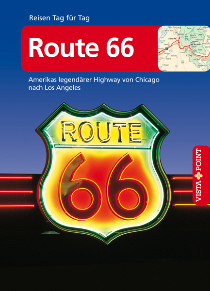 Route 66 - VISTA POINT Reisef&uuml;hrer Reisen Tag f&uuml;r Tag - Horst Schmidt-Br&uuml;mmer
