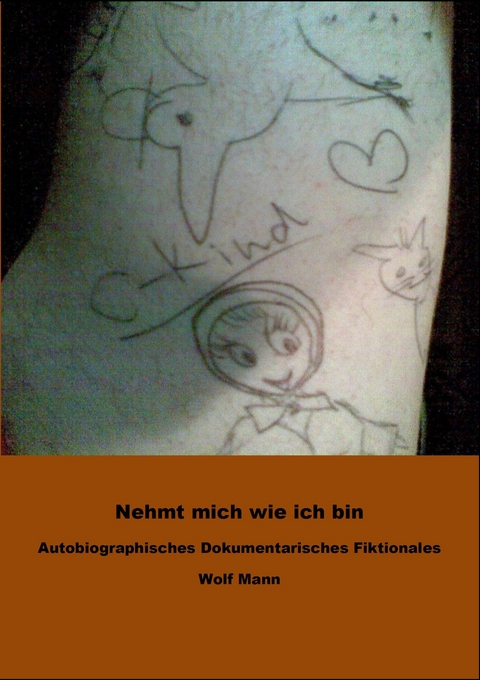 Nehmt mich wie ich bin -  Wolf Mann