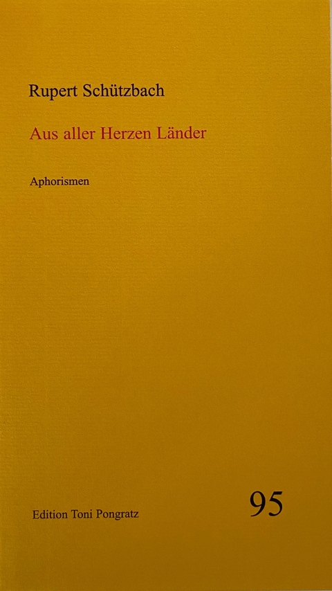 Aus aller Herzen L&auml;nder - Rupert Sch&uuml;tzbach
