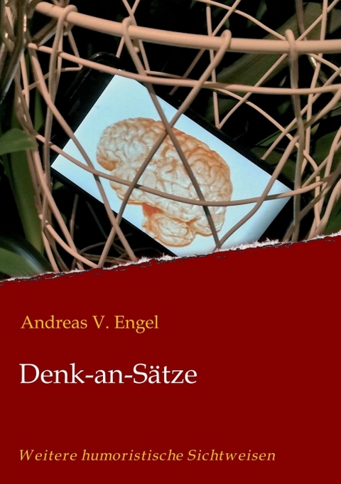 Denk-an-S&auml;tze - Andreas Engel