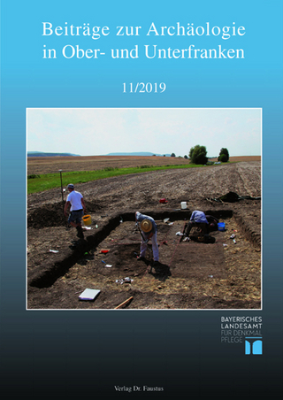 Beiträge zur Archäologie in Ober- und Unterfranken