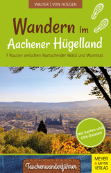 Wandern im Aachener H&uuml;gelland - Roland Walter, Rainer von Hoegen