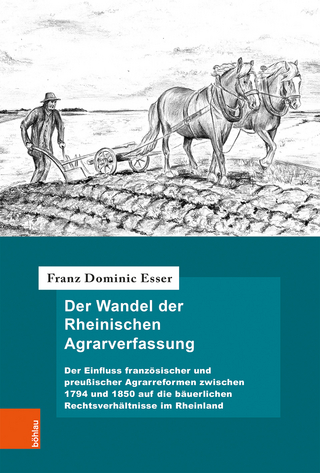 Der Wandel der Rheinischen Agrarverfassung