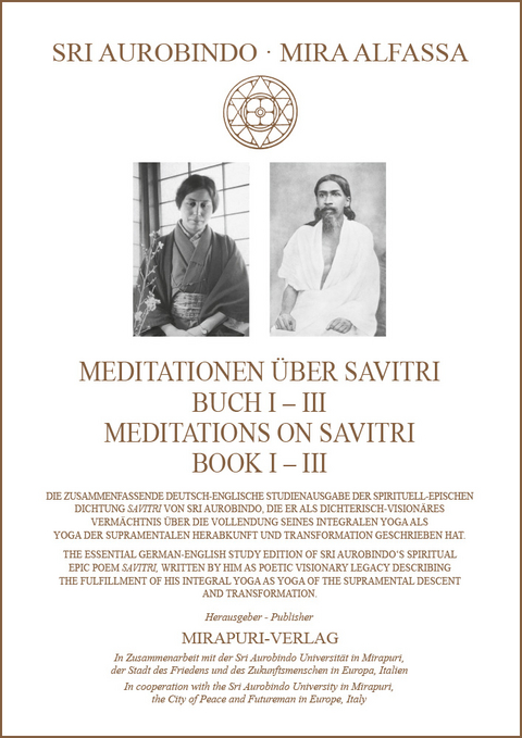 Meditationen &uuml;ber Savitri Buch I-III &ndash; Meditations on Savitri Book I-III - Sri Aurobindo, Mira Alfassa