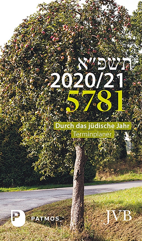 Durch das j&uuml;dische Jahr 5781- 2020/21 - 