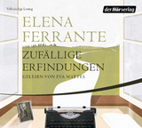 Zuf&auml;llige Erfindungen - Elena Ferrante
