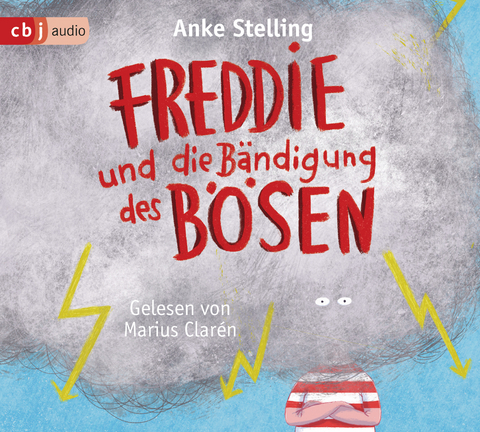 Freddie und die B&auml;ndigung des B&ouml;sen - Anke Stelling